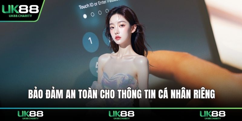 Bảo đảm an toàn cho thông tin cá nhân riêng