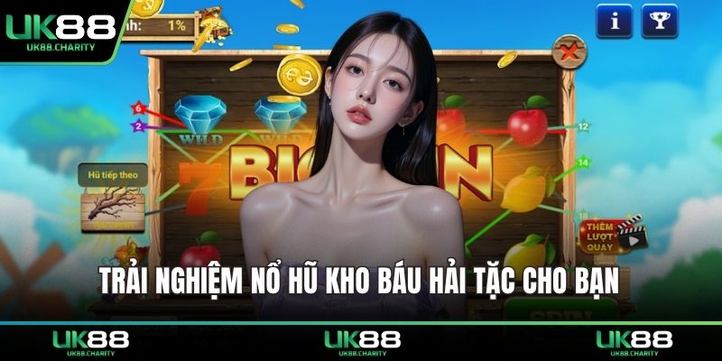 Trải nghiệm nổ hũ kho báu hải tặc cho bạn 